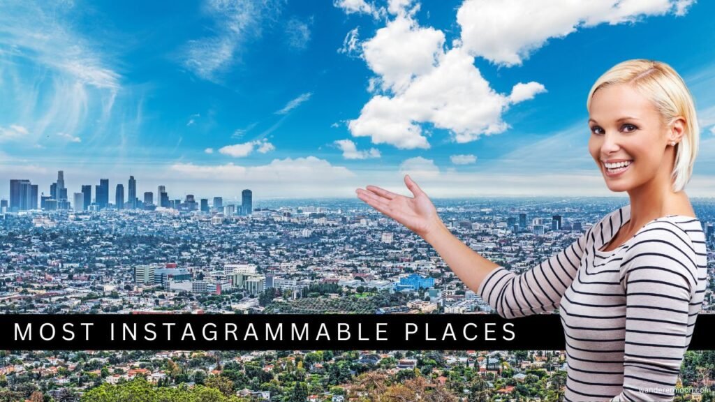 Most Instagrammable Places in Los Angeles