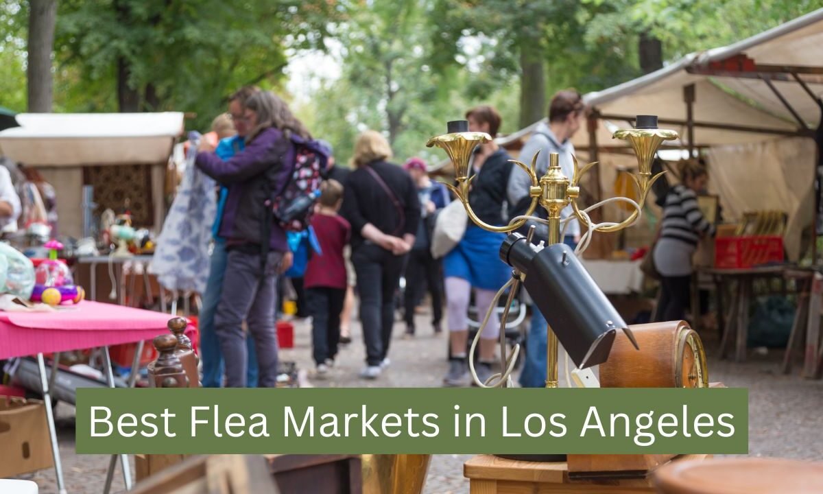 Explore the Best Flea Markets in Los Angeles