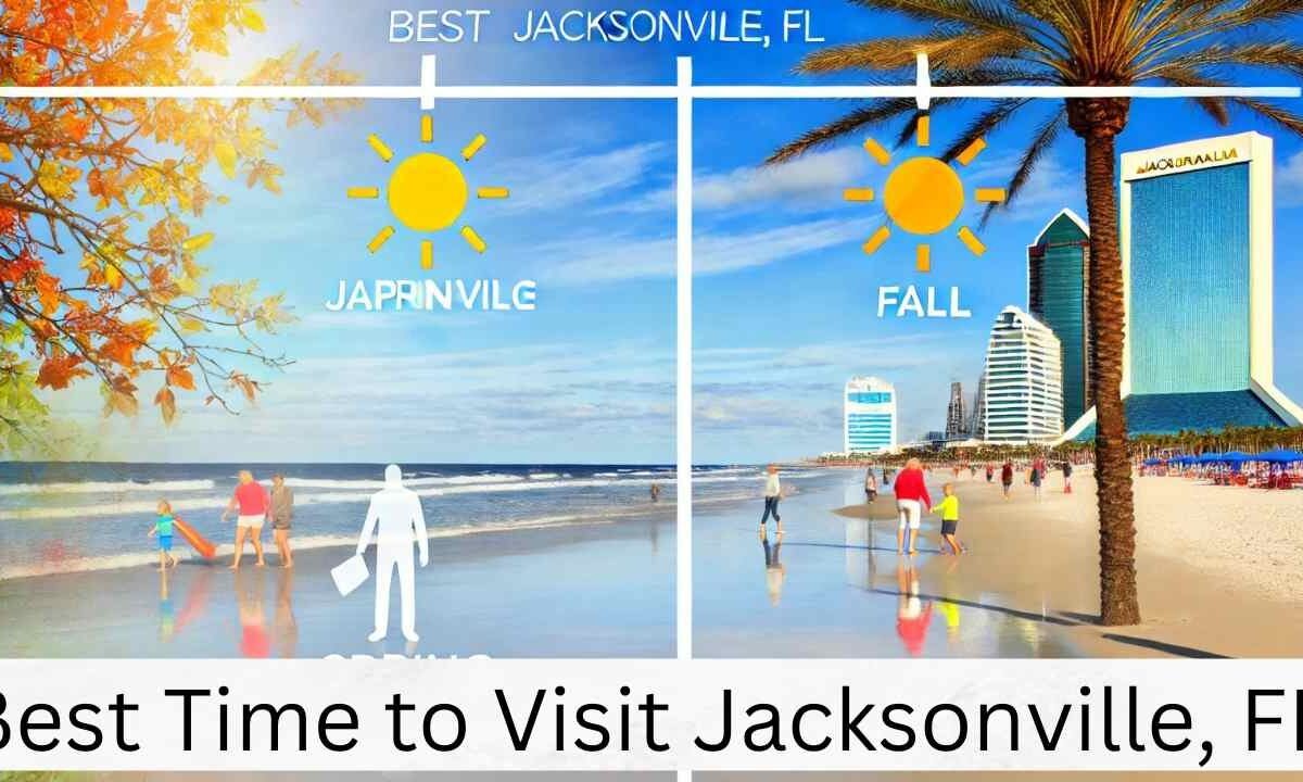 Best Time to Visit Jacksonville, FL