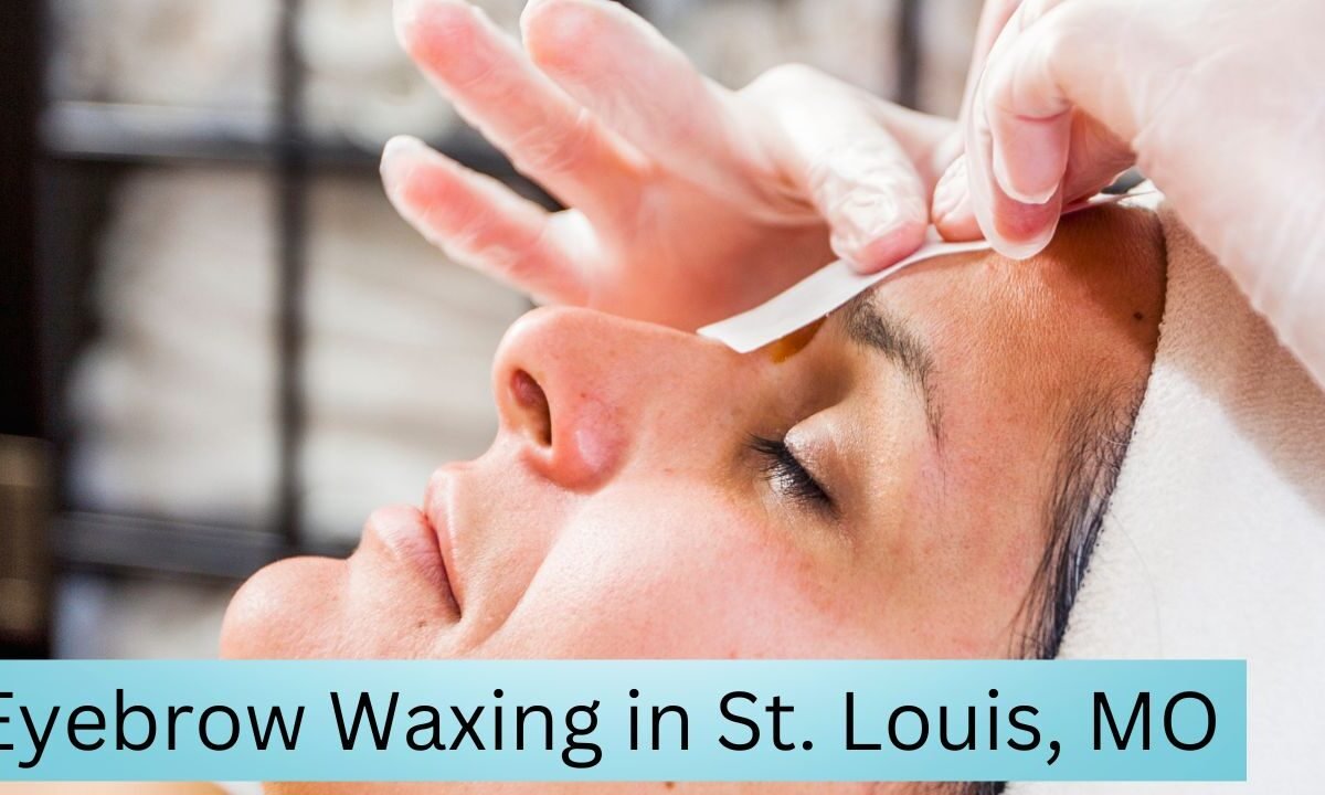 Eyebrow Waxing in St. Louis, MO