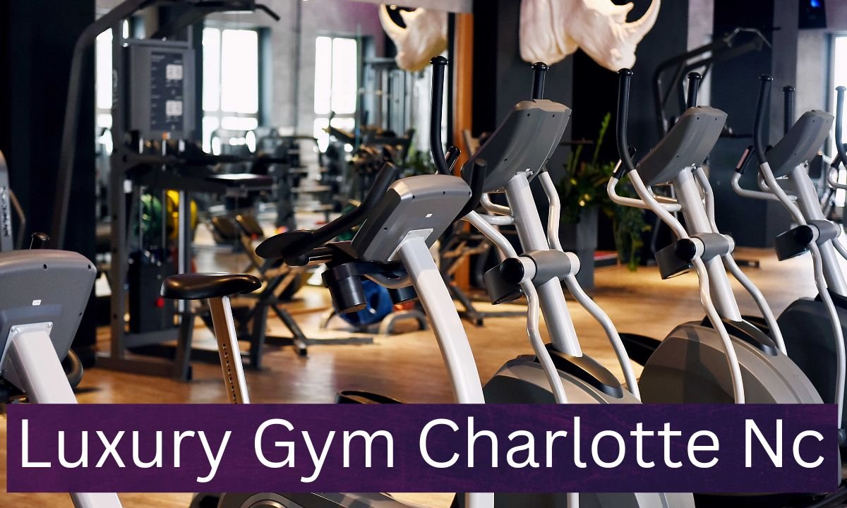 Luxury Gym Charlotte Nc