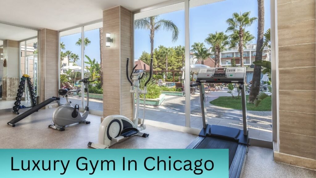 Luxury Gym In Chicago