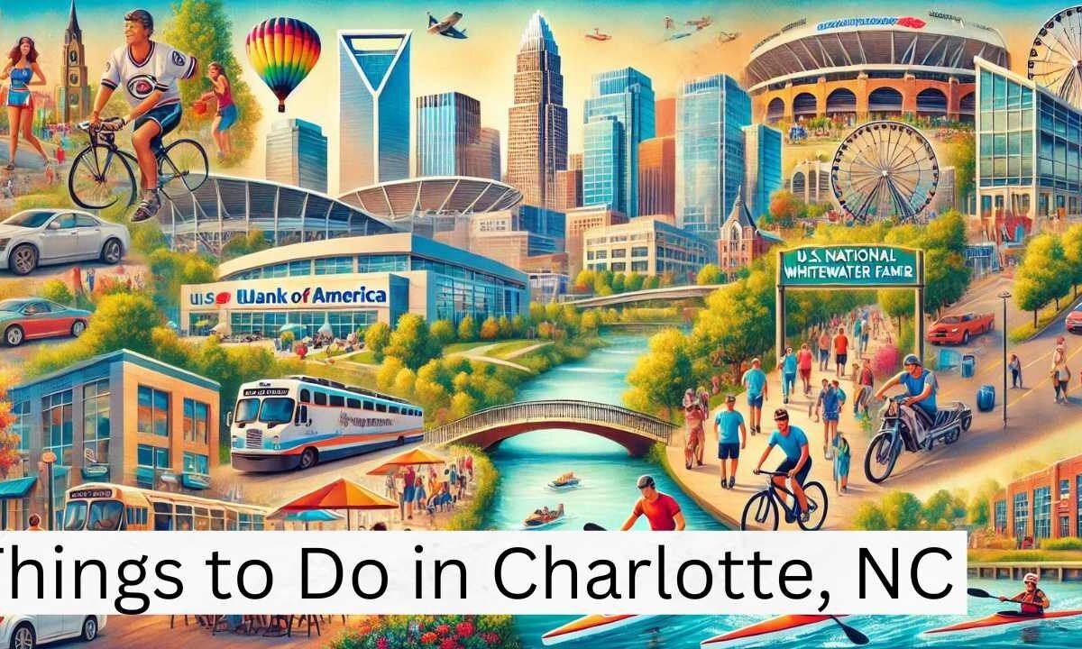 Things to Do in Charlotte, NC