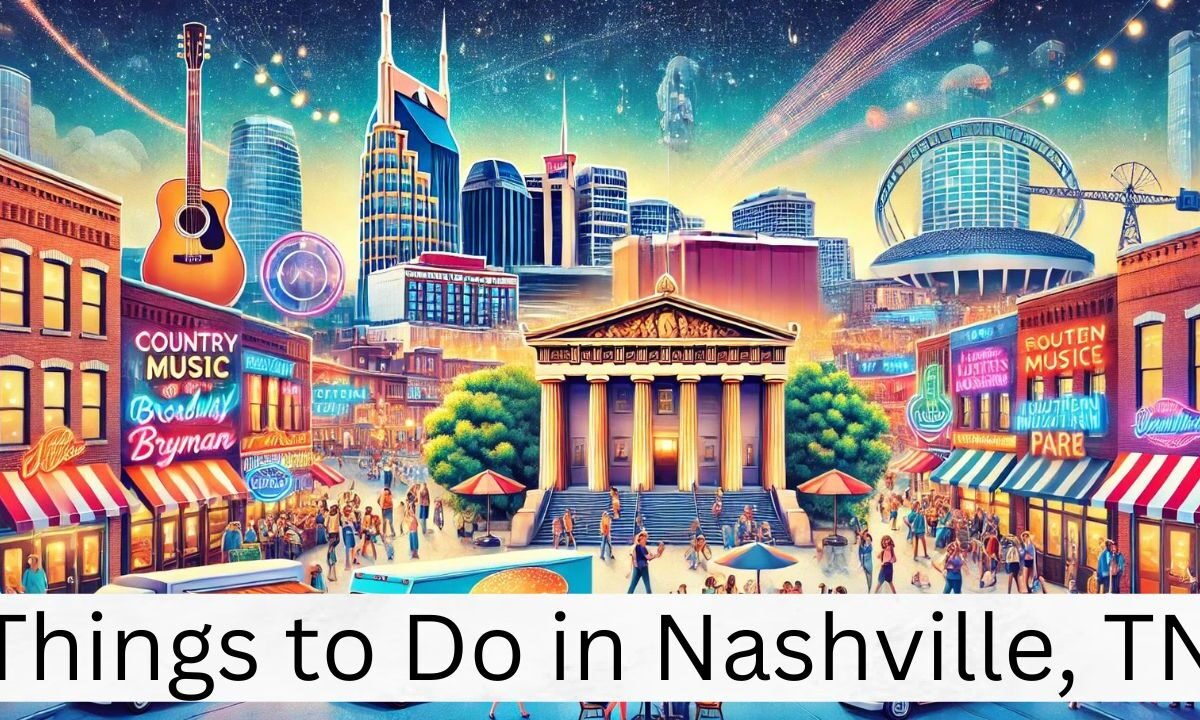 Things to Do in Nashville, TN